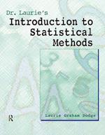 Dr. Laurie''s Introduction to Statistical Methods