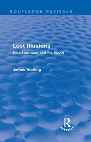 Routledge Revivals: Lost Illusions (1974)