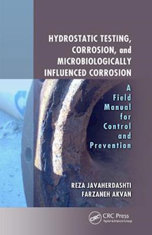Hydrostatic Testing, Corrosion, and Microbiologically Influenced Corrosion