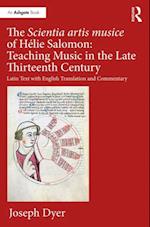 Scientia artis musice of Helie Salomon: Teaching Music in the Late Thirteenth Century