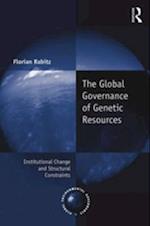 Global Governance of Genetic Resources