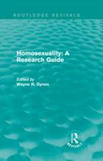 Routledge Revivals: Homosexuality: A Research Guide (1987)