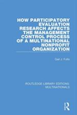 How Participatory Evaluation Research Affects the Management Control Process of a Multinational Nonprofit Organization