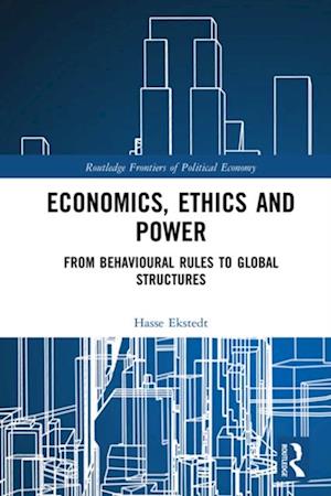 Economics, Ethics and Power