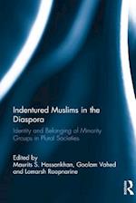 Indentured Muslims in the Diaspora