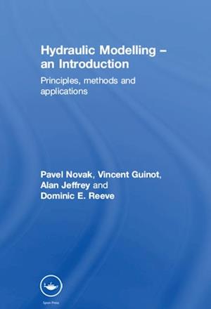 Hydraulic Modelling: An Introduction