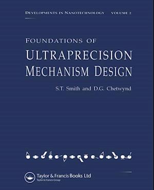 Foundations of Ultra-Precision Mechanism Design