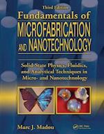 Fundamentals of Microfabrication and Nanotechnology, Three-Volume Set