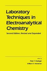 Laboratory Techniques in Electroanalytical Chemistry, Revised and Expanded