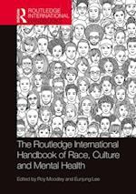 Routledge International Handbook of Race, Culture and Mental Health