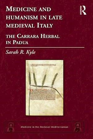 Medicine and Humanism in Late Medieval Italy