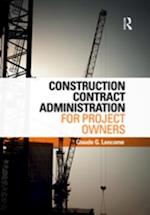 Construction Contract Administration for Project Owners