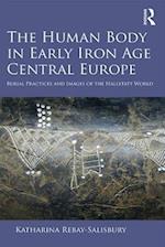 Human Body in Early Iron Age Central Europe