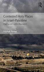 Contested Holy Places in Israel–Palestine