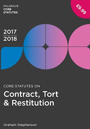 Core Statutes on Contract, Tort & Restitution 2017-18