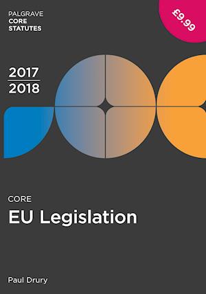 Core EU Legislation 2017-18