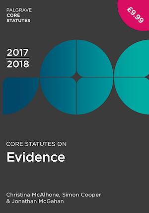 Core Statutes on Evidence 2017-18