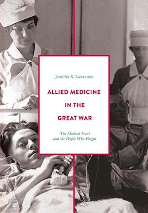 Allied Medicine in the Great War