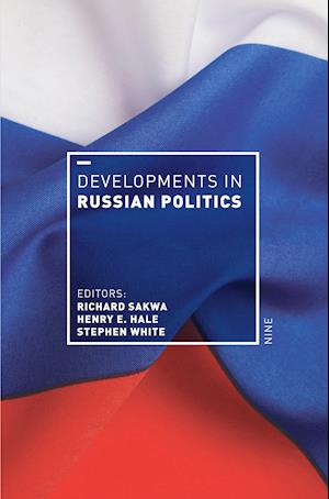 Developments in Russian Politics 9