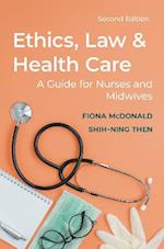 Ethics, Law and Health Care