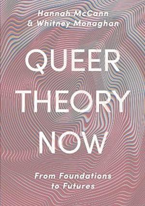 Queer Theory Now