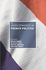 Developments in French Politics 6