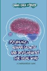 Psychology, Human Growth and Development for Social Work