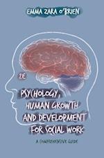 Psychology, Human Growth and Development for Social Work