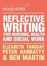 Reflective Writing for Nursing, Health and Social Work