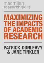 Maximizing the Impacts of Academic Research