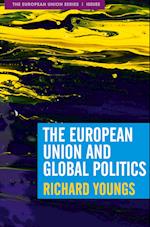 The European Union and Global Politics