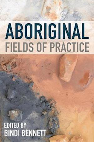 Aboriginal Fields of Practice