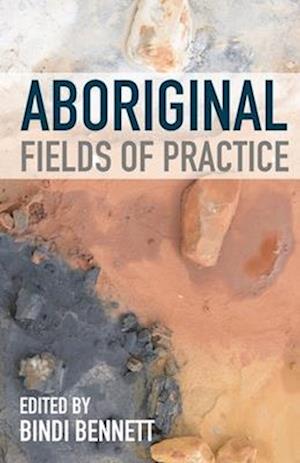 Aboriginal Fields of Practice