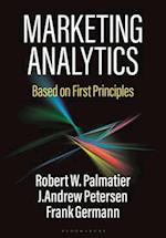 Marketing Analytics: Based on First Principles 