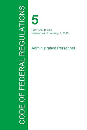 Code of Federal Regulations Title 5, Volume 3, January 1, 2015