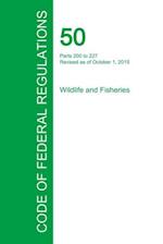 Code of Federal Regulations Title 50, Volume 10, October 1, 2015