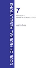 Code of Federal Regulations Title 7, Volume 2, January 1, 2016