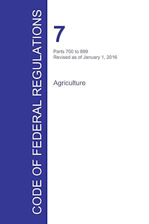Code of Federal Regulations Title 7, Volume 7, January 1, 2016