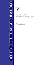 Cfr 7, Parts 1000 to 1199, Agriculture, January 01, 2016 (Volume 9 of 15)
