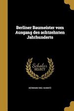 Schmitz, H: GER-BERLINER BAUMEISTER VOM AU