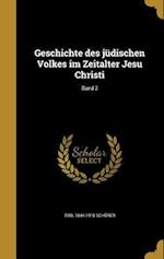 Geschichte des jüdischen Volkes im Zeitalter Jesu Christi; Band 2