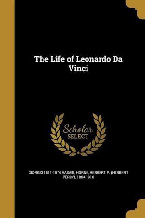 LIFE OF LEONARDO DA VINCI