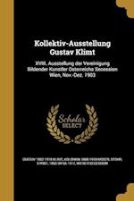 Kollektiv-Ausstellung Gustav Klimt