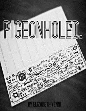 Pigeonholed.