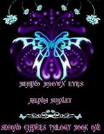 Second Chances Trilogy Book 1: Behind Brown Eyes