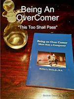 Being An OverComer This Too Shall Pass