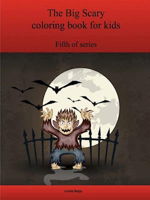 The Fifth Big Scary coloring book for kids