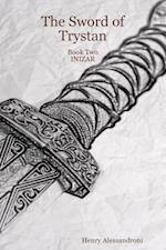 The Sword of Trystan - Book Two INIZAR