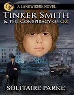 Tinker Smith and the Conspiracy of Oz