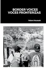 Border Voices/Voces Fronterizas 